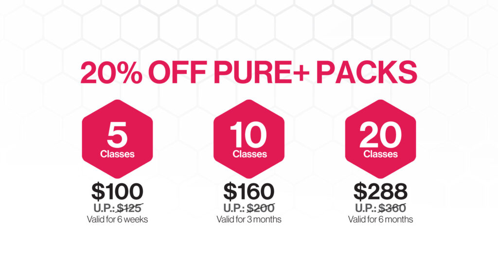 20% Off PURE+ Packs – New Classes & Exclusive Offer at PURE Fitness!